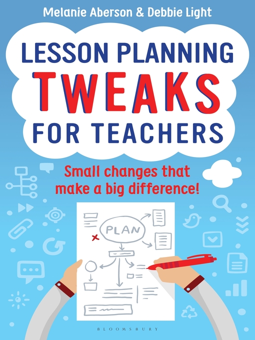 Title details for Lesson Planning Tweaks for Teachers by Melanie Aberson - Available